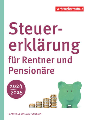 cover image of Steuererklärung für Rentner und Pensionäre 2024/2025